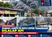Pabrik Lampu di Batu Ceper Tangerang Dilalap Api, 8 Unit Damkar dan 5 Ambulans Dikerahkan